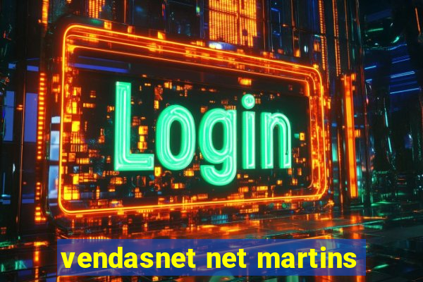 vendasnet net martins